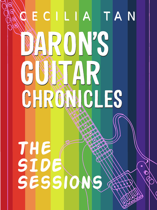 Daron's Guitar Chronicles: The Side Sessions (ebook)